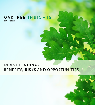 Direct Lending: Benefits, Risks and Opportunities